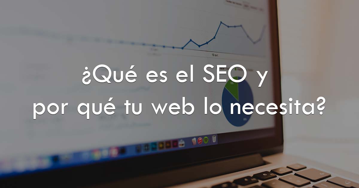 ¿Qué es el SEO y por qué tu web lo necesita? | Marc Clivillé