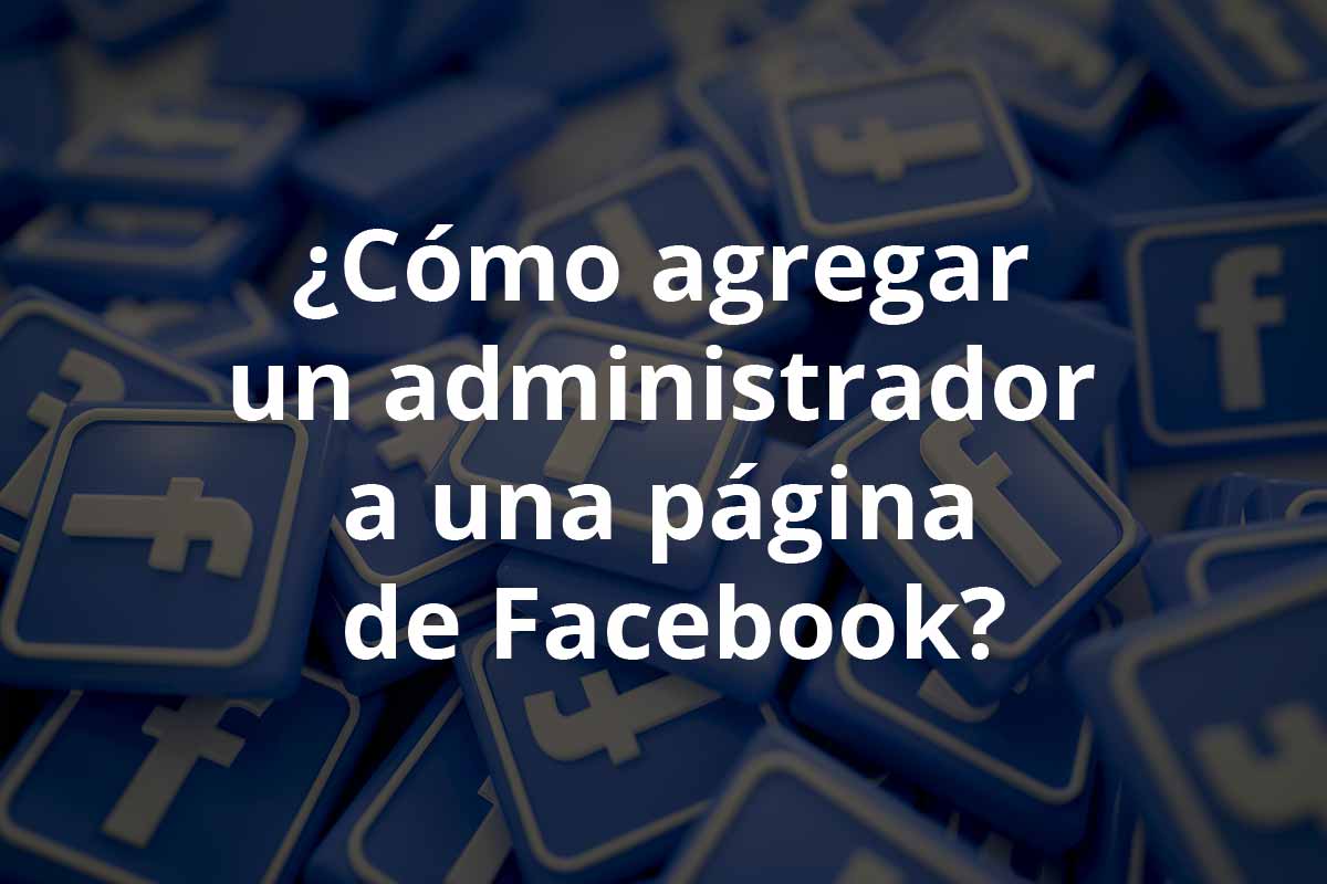 pagina-de-facebook-agregar-administrador-marc-cliville-mcm-marketing-digital